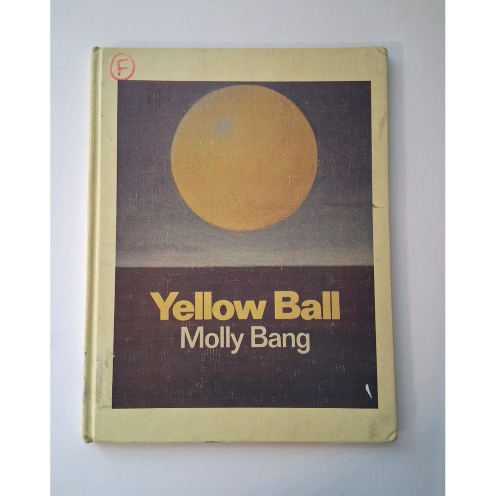 Yellow Ball Molly Bang 1991 Hardcover Book 1st Edition Hard to Find